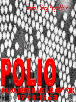 cover image of Poliomyelitis In Upstate New York 1944-1963